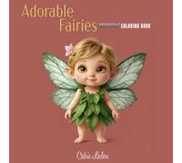 Adorable Fairies: A Grayscale Coloring Book: 25 Realistic Greyscale Portraits for Adults: Magical Baby Fairies and Pixies Shaded Coloring Experience for Stress Relief and Creative Meditation.