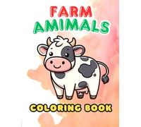 Adorable Farm Animals think line coloring book for kids age 4-8 years old: Color the Farm: 20 Adorable Animal Illustrations for Kids 4-5