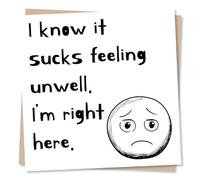 Adorable Get Well Soon or Support Card for a Loved one - Sickness, Health - Unwell - Sad Face - I'm Right Here - for a Friend, Bestie, Family, Relative, Colleague, Partner