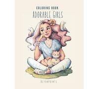 Adorable Girls Coloring Book: Stylized Girl Portraits
