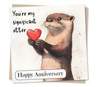 Adorable Happy Anniversary Card For Your Special Someone - I Otterly Love You - Heart, Heartfelt - You're My Significant Otter - Animals - For Your Special Someone, Partner
