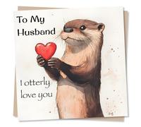 Adorable Happy Anniversary or Birthday Card For a Special Husband - I Otterly Love You - Heart, Heartfelt - Animals - For Your Special Someone, Partner