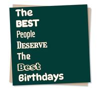 Adorable Happy Birthday Card For a Special Someone - The Best People Deserve The Best Birthdays - Special, Sincere - For a Loved One, Friend, Bestie, Relative, Partner, Other