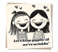 Adorable Happy Birthday Card For Best Friend - Two Ladies Laughing - Let's keep gigglin' til we're wrinklin' - For Friend