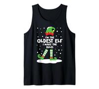 Adorable I'm The Oldest Elf I Make Rules Matching Christmas Tank Top