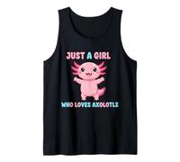 Adorable Just a Girl Who Loves Axolotls Cute Kawaii Tank Top
