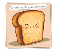 Adorable Just a Note or Happy Anniversary Card For a Special Someone - You Are The Best Thing Since Sliced Bread - Grateful - For a Friend, Bestie, Relative, Partner, Colleague, Wife, Husband