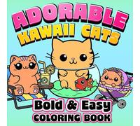 Adorable Kawaii Cats: Bold and Easy Coloring Book