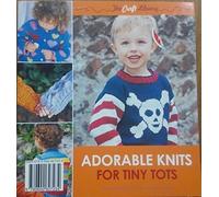 Adorable Knits for Tiny Tots