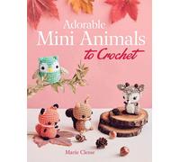 Adorable Mini Animals to Crochet