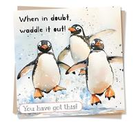 Adorable Penguin Support or Positivity Card for Friend or Loved One - When In Doubt Waddle It Out - You Have Got This - For Bestie, Special Person, Relative, Family, Partner, Colleague, Woman
