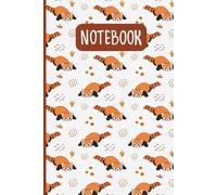Adorable Red Panda Notebook: 6x9 Lined Notebook | 120 Pages | Perfect for Animal Lovers, Kids, & Dreamers