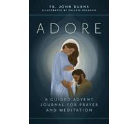 Adore: A Guided Advent Journal for Prayer and Meditation