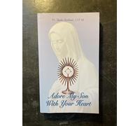 Adore My Son With Your Heart