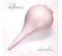 Adrenaline by Deftones (1995-10-03)