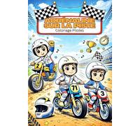 Adrénaline sur la Piste - Coloriage Pilotes: 79 Illustrations de Course Moto sur 159 Pages - Pour Enfants et Seniors - Pages Recto Seul pour Éviter les Traces