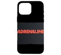 Adrenaline Vibes for the Brave at Heart Case for iPhone 16 Pro Max