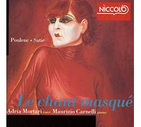 Adria Mortari, Voice - Maurizio Car - Poulenc / Satie Lieder
