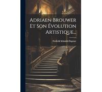 Adriaen Brouwer Et Son Évolution Artistique...