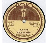 ADRIAN BAKER - HIGH TIME 7 INCH (7" VINYL 45) UK POLO 1980