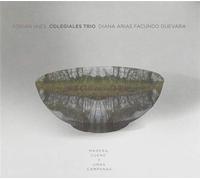 Adrian Colegiales Trio Iaies - Madera, Cuero Y Unas Campanas