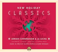 Adrian Cunningham & La Lucha - New Holiday Classics