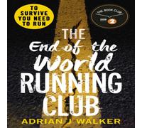 Adrian J Walker End of the World Running Club Paperback Book Adrian J Walker Multicolor