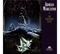 Adrian Marcator - The Dreamtime Cycle