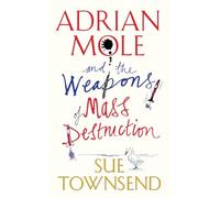 Adrian Mole and the Weapons of Mass Destruction