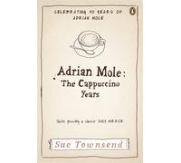 Adrian Mole: The Cappuccino Years (Adrian Mole 5) by Townsend. Sue ( 2012 ) Paperback