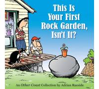 Adrian Raeside This Is Your First Rock Garden, Isn't It? Paperback Book Adrian Raeside Multicolor