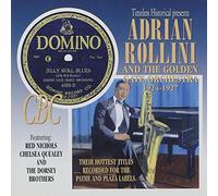 Adrian Rollini & the Golden Gate Orchestra - 1924-1927: Their Hottest Titles Recorded for the Pathe and Plaza Labels