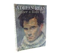Adrian Ryan: Rather a Rum Life