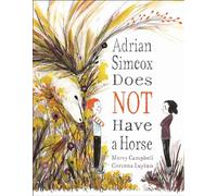 Adrian Simcox Does NOT Have a Horse