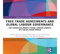 Adrian Smith Free Trade Agreements & Global Labour Governance: The European Adrian Smith Multicolor