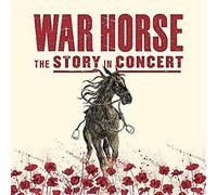 War Horse, The Story In Concert (Collector Edition)