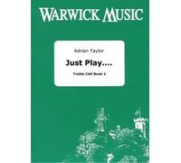 Adrian Taylor: Just Play. Brass Book 2: French Horn Solo: Instrumental Tutor