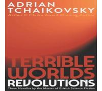 Adrian Tchaikovsky Terrible Worlds: Revolutions Paperback Book Adrian Tchaikovsky Multicolor