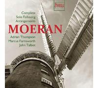 Adrian Thompson (tenor) - Moeran: Complete Solo Folksong Arrangements