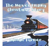 Adrian Turner The Never Ending Christmas Story Paperback Book Adrian Turner Multicolor