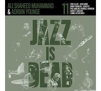 ADRIAN YOUNGE, ALI SHAHEED MUHAMMAD - JAZZ IS DEAD 011 [VINYL]