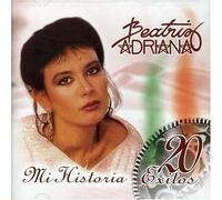 Adriana, Beatriz - Mi Historia 20 Exitos