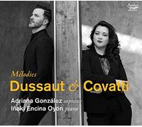 Adriana Gonzalez & Inaki Encina Oyon – Dussaut & Covatti: Melodies – CD (2020)