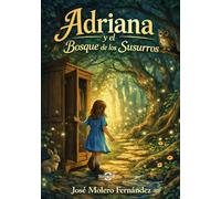 Adriana y el Bosque de los Susurros