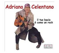 Adriano Celentano - IL TUO BACIO E' COME UN ROCK