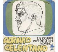 Adriano Celentano - La Coppia Più Bella Del Mondo / Torno Sui Miei Passi