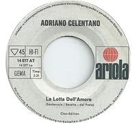 ADRIANO CELENTANO - La Lotta Dell`Amore /Azzuro (7" Vinyl Single)(1968)(Ariola 14077 AT)