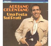 Adriano Celentano - Una festß sui prati (12 tracks, 11 from 1983, 1 from 1966)