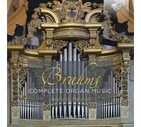 Adriano Falcioni - Brahms: Complete Organ Music