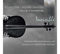 Adriano Maria Fazio; Soloists Of Cappella Neapolitana - Cello Concertos By Porpora, Monn, Haydn